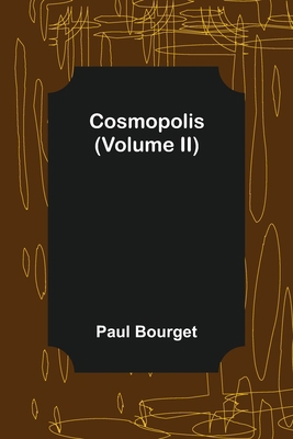 Cosmopolis (Volume II) 9356012946 Book Cover