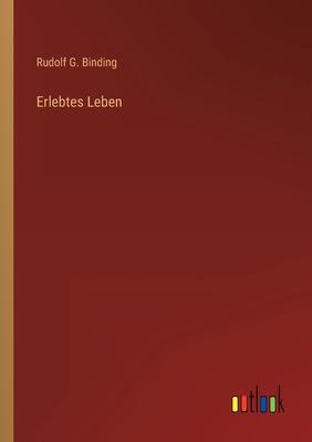 Erlebtes Leben [German] 3368613308 Book Cover