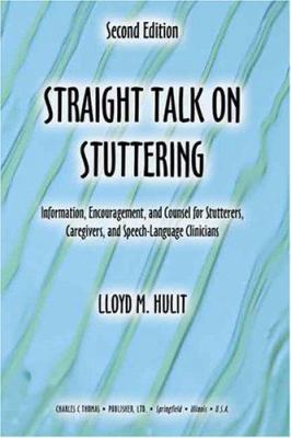 Straight Talk on Stuttering 0398075204 Book Cover