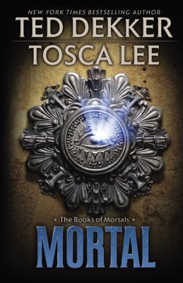 Mortal (The Books of Mortals, 2) 1599953587 Book Cover
