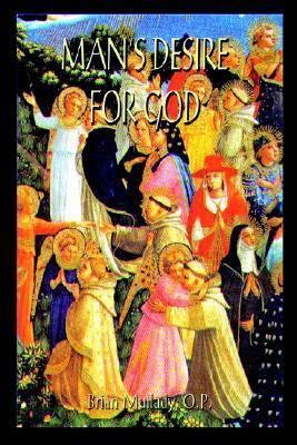 Man's Desire for God 1403399344 Book Cover