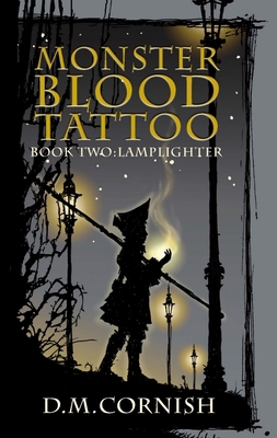 Lamplighter: Monster-Blood Tattoo, Book Two B0DQLSZYTG Book Cover