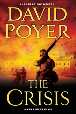 The Crisis: A Dan Lenson Novel 1250378273 Book Cover