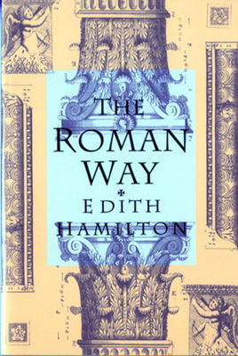 The Roman Way 0393310787 Book Cover