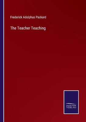 The Teacher Teaching 3375067623 Book Cover