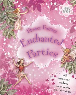 Flower Fairies Enchanted Parties By Warne B00A2PEUJK Book Cover