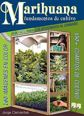 Marihuana Fundamentos de Cultivo: Guia Facil pa... [Spanish] 1878823388 Book Cover