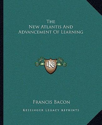 The New Atlantis And Advancement Of Learning 1162809124 Book Cover