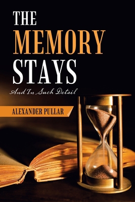 The Memory Stays: (And in Such Detail) 1984593919 Book Cover