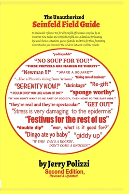 The Unauthorized Seinfeld Field Guide: Second E... B0F78DG5ZZ Book Cover