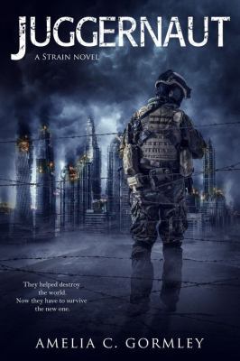 Juggernaut: A Strain Novel 1626226180 Book Cover
