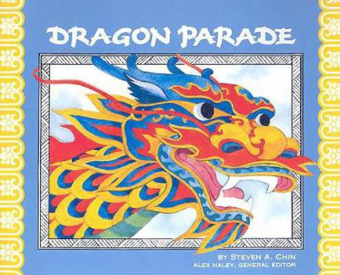 Dragon Parade: A Chinese New Year Story 078579946X Book Cover