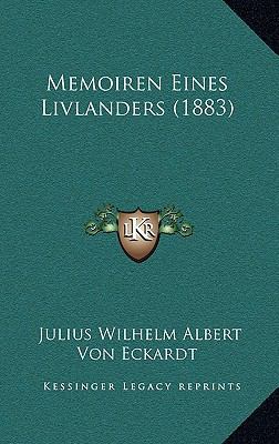 Memoiren Eines Livlanders (1883) [German] 1165624702 Book Cover