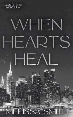 When Hearts Heal B0D388ZCGT Book Cover
