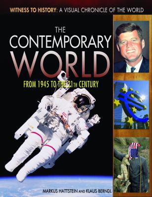 The Contemporary World: From 1945 to the 21st C... 1448872251 Book Cover