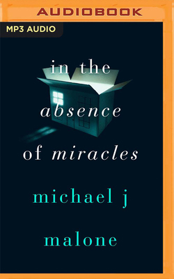 In the Absence of Miracles 1799769879 Book Cover