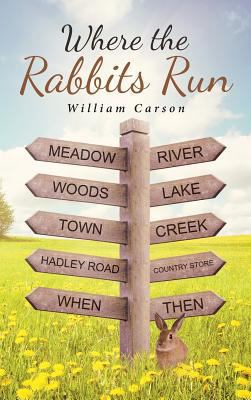 Where the Rabbits Run 1642997439 Book Cover