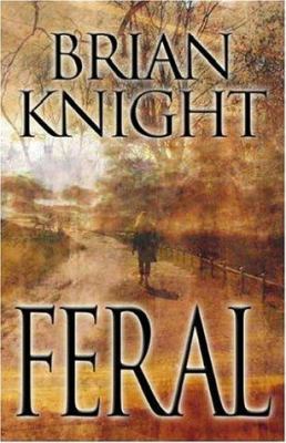 Feral (Five Star First Edition Speculative Fict... 1594140650 Book Cover