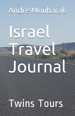 Israel Travel Journal B08LNFVS4D Book Cover