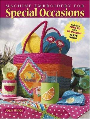 Machine Embroidery for Special Occasions [With ... 0896894843 Book Cover