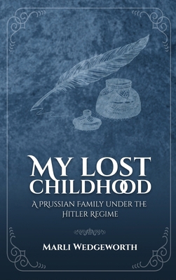 My Lost Childhood: A Prussian Family Under The ... B0CS37844B Book Cover