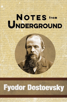 Notes from Underground 1949982289 Book Cover