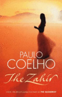 The Zahir: A Novel of Love, Longing and Obsession 0732282047 Book Cover