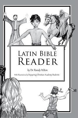 Latin Bible Reader 1941927637 Book Cover