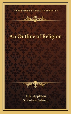 An Outline of Religion 1163368067 Book Cover