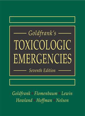 Goldfrank's Toxicologic Emergencies 0071360018 Book Cover