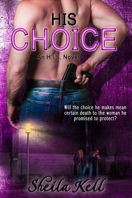 HIS Choice (Hamilton Investigation & Security: ... 0990916529 Book Cover