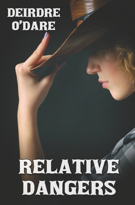 Relative Dangers B09NW7RQG8 Book Cover