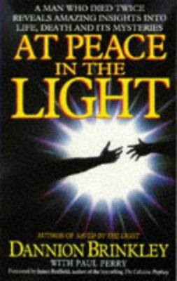At Peace in the Light : A Man Who Died Twice Re... B005G6LMJQ Book Cover