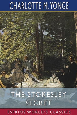 The Stokesley Secret (Esprios Classics) 1006459014 Book Cover