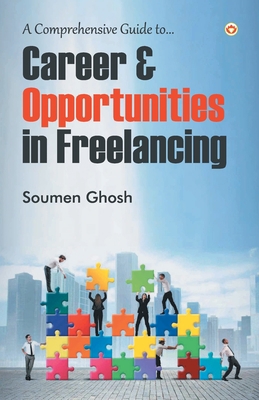 Career & Opportunities in Freelancing 9351658783 Book Cover