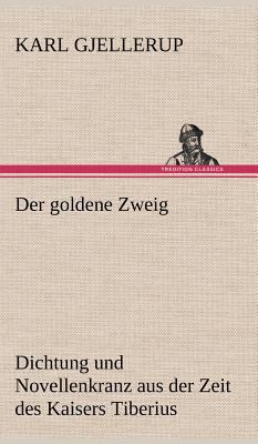 Der Goldene Zweig [German] 3847249711 Book Cover