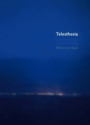 Telesthesia: Communication, Culture and Class 0745653987 Book Cover