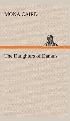 The Daughters of Danaus 3849183203 Book Cover