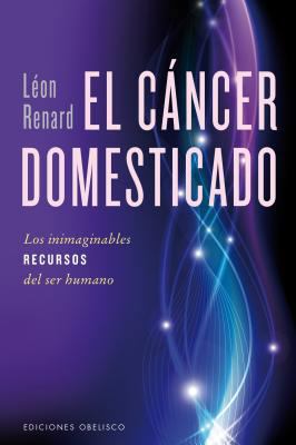Cancer Domesticado, El [Spanish] 8491110895 Book Cover