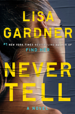 Never Tell 1524742082 Book Cover