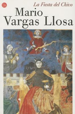 La Fiesta del Chivo / The Feast of the Goat [Spanish] 8466318704 Book Cover