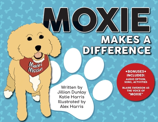 Moxie Makes a Difference B0BK3DPF8R Book Cover