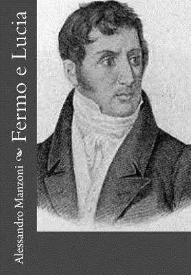 Fermo e Lucia [Italian] 1477662537 Book Cover