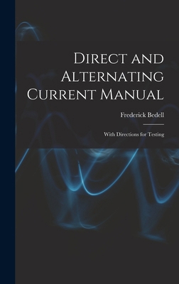 Direct and Alternating Current Manual: With Dir... 101824512X Book Cover