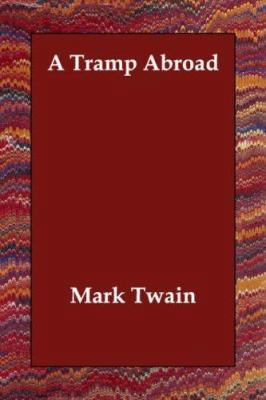 A Tramp Abroad 1406813052 Book Cover