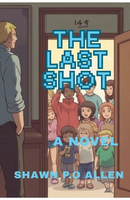 The Last Shot B0GYQQCRV2 Book Cover