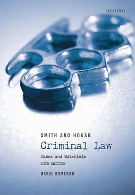 Smith and Hogan Criminal Law: Cases and Materials 0199218692 Book Cover