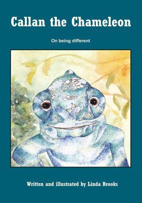 Callan the Chameleon: On being different 0646531867 Book Cover