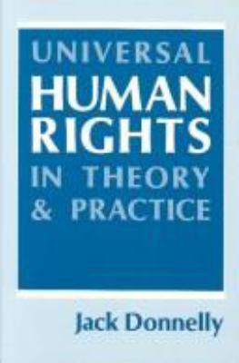 Universal Human Rights in Theory and Practice 0801495709 Book Cover