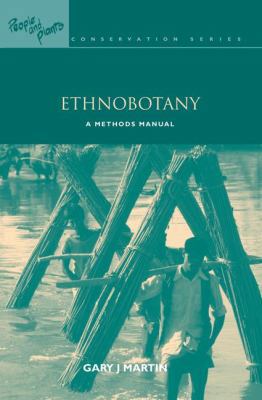 Ethnobotany: A Methods Manual 1138169013 Book Cover